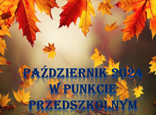 Czytaj więcej: Październik 24