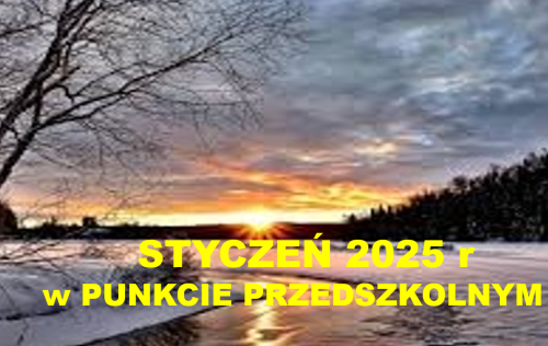 Czytaj więcej: Styczeń 25