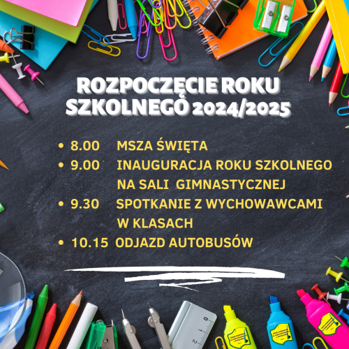 Czytaj więcej: Rozpoczęcie roku szkolnego 2024/2025